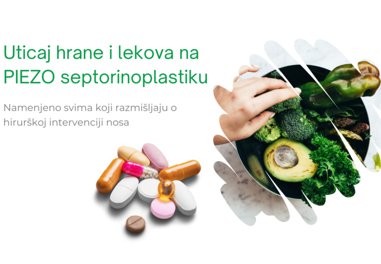 Uticaj hrane i lekova na PIEZO septorinoplastiku