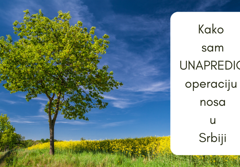 Kako sam unapredio operaciju nosa u SRBIJI